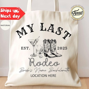 Custom Western Bachelorette Tote Bag: Last Rodeo Cowgirl Gift