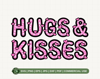 Hugs and Kisses Valentine SVG PNG, Valentine XOXO Svg, Love Sweatshirt Svg, Valentine Shirt Svg, Valentines Day Gift, Women's Sweatshirt