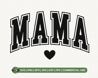 Mama Varsity Letters SVG PNG, Mama with Heart Svg, Heart Svg for Women, Mothers Day Svg, Cute Mom Svg, New Mom Svg, Gift for Mother