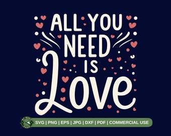 Alles, was Sie brauchen, ist Liebe SVG PNG, Retro Valentine SVG, Valentines Vibes SVG, Valentines Shirt SVG, Valentines Sweatshirt, Valentinstag Geschenk.