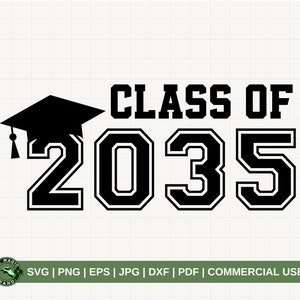 Class of 2035 SVG PNG, Back to School Svg, First day of School svg, Kindergarten svg, Pre-K Graduate Png, Preschool Graduation Svg.