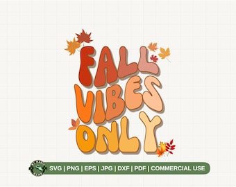 Herbst Vibes nur SVG PNG, Thanksgiving SVG, Herbst SVG, Herbst Groovy Design SVG, Halloween svg, Herbst Shirt svg geschnitten Datei, Herbst Worte svg.