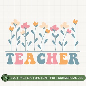 Teacher with flowers SVG PNG, Teacher Life Svg, Teach svg, Teacher Love png, Back to School svg, Teach T-Shirt svg, Teacher Shirt png.