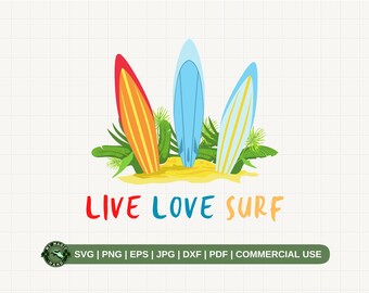 Live Liebe Surf SVG PNG, Surfbrett SVG, Surfen png, Surfen svg, Sommer Leben svg, Ozean Wellen svg, Welle svg, Ozean Strand svg, Hawaii Png.
