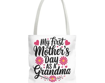 Grandma's First Mother's Day Tote Bag: New Grandmother Gift