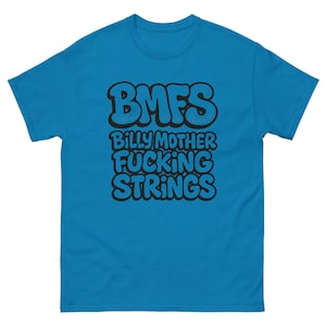Billy Strings - BMFS - Classic T