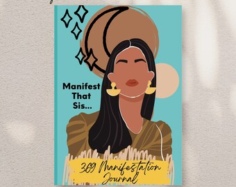Manifest That Sis: 369 Manifestation Journal, Black Women Journal, Daily Journal, Manifestation, Self Discovery Journey