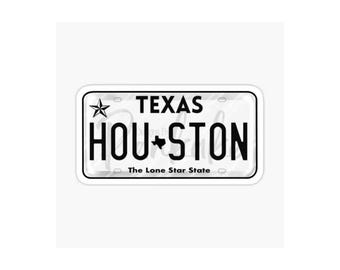Houston| Texas| License Plate | Texas Sticker| Cup Stickers| Laptop Stickers| Lone Star| Texans| Personal Plates