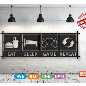 Puede incluir: Un letrero en blanco y negro con el texto "Eat Sleep Game Repeat" en cuatro cuadros separados. El letrero está en una pared de ladrillo blanco con cuatro luces colgantes negras encima. El letrero está a la venta como descarga digital en formatos SVG, DXF, CDR y DWG.