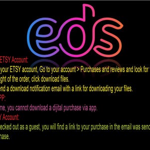 May include: A graphic with the word "eds" in a pink, blue, and red gradient. The text below explains how to download digital purchases from Etsy using an Etsy account or as a guest.
