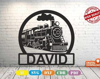 Train Name Sign SVG: Laser Cut Wall Art Template (Svg, Dxf, Ai, Pdf, Cdr) (Digital Download)