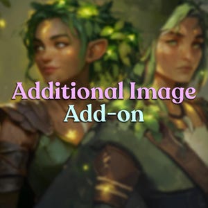 May include: An artistic digital illustration featuring two women with green hair and leaf-like adornments. The text "Additional Image Add-on" is displayed in a pink and light blue font across the image.