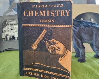 Chimie visualisée par William Lemkin Ph.D. - livre vintage - Oxford Book Company - 1948