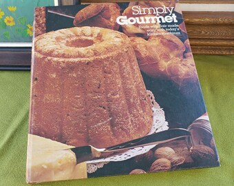 Simply Gourmet - Food with Flair Made Easy with Today's Kitchen Machines - Vintage Cookbook - 1978
