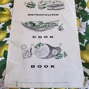 The Metropolitan Cookbook - 1957 - Metropolitan Life Insurance Company - Met Life - 1950s