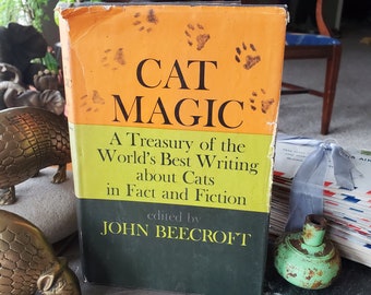 Cat Magic - A Treasury of the World's Best Writing About Cats in Fact and Fiction - Vintage Book - 1964 - John Beecroft