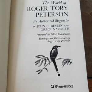 The World of Roger Tory Peterson An Authorized Biography by John C. Devlin and Grace Naismith Vintage Book 1977 image 6