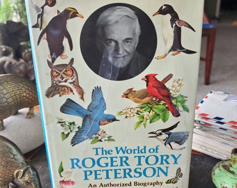 The World of Roger Tory Peterson - An Authorized Biography by John C. Devlin and Grace Naismith - Vintage Book - 1977