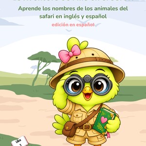 May include: A children's book cover titled La Aventura de Mila en el Safari featuring a yellow bird character wearing a tan safari outfit, a pith helmet with a pink bow, and binoculars. The bird holds a green book with a pink heart illustration.