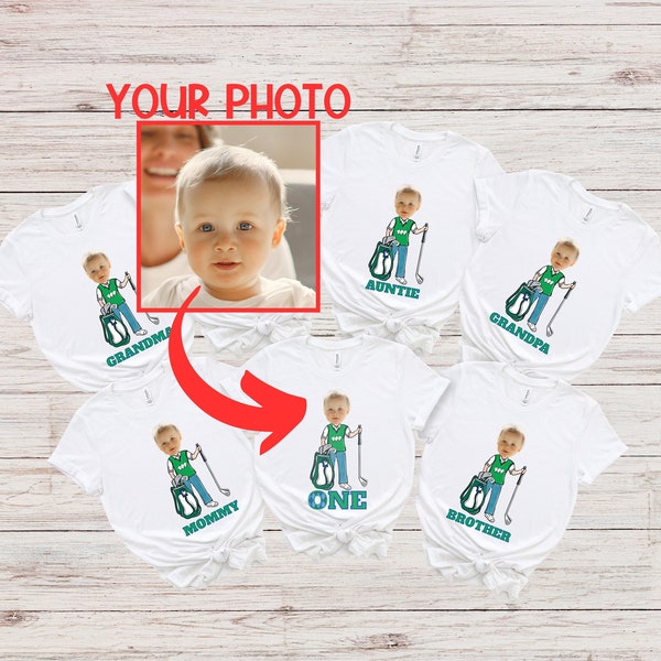 Hole In One First Birthday, Custom Photo Golf Birthday Shirt, 1st Birthday T-Shirt, Custom Hole in One Birthday Party Family Matching Tees