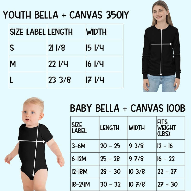 May include: Size chart for youth and baby Bella + Canvas t-shirts. The chart shows the size label, length in inches, width in inches, and the weight the shirt fits in pounds. The chart is divided into two sections: Youth Bella + Canvas 350IY and Baby Bella + Canvas 100B.