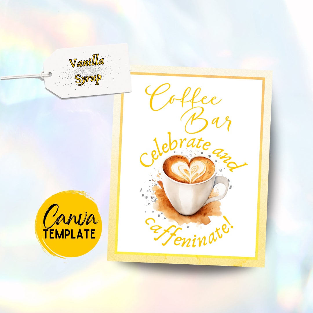 Yellow Printable Coffee Bar Sign With Tags Editable Coffee Bar Sign Yellow Printable Coffee Bar Sign With Tags Editable Coffee Bar Sign