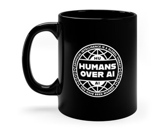 HUMANS OVER AI - Global - 11oz Ceramic Black Mug
