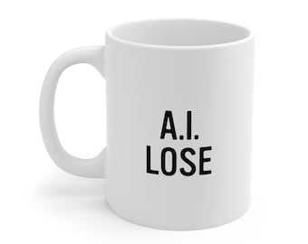 Mensen over AI mok, mensen winnen, menselijke mok, AI menselijke wezens, 11oz wit