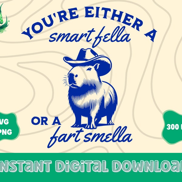 Are You A Smart Fella or Fart Smella PNG SVG sublimation design download, Funny Retro Vintage Capybara Cowboy Western Meme - Commercial use