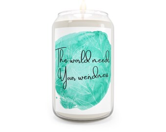 The World Needs Your Weirdness Candle