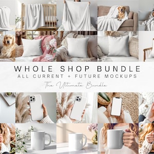 Whole Shop Bundle, Lifetime Access, Current and Future Mockups, Entire Shop Mockup Bundle, Mugs, Pillows, Phones, Blankets, Candles and More