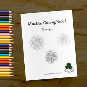 Mandala Coloring Book: 12 PDF pages to foster creativity and meditation