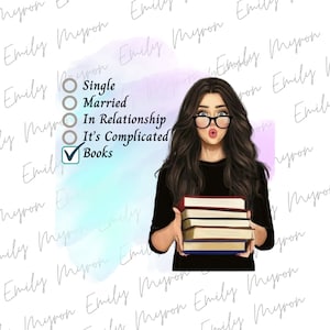 Dark Romance Reader PNG: Status Single? No Books (Digital Design)