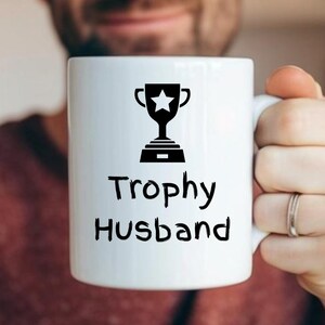 Trophy Husband, Husband Gift, Husband Birthday, Husband Appreciation, Husband Anniversary, Husband Funny, Husband Award, Best Husband,