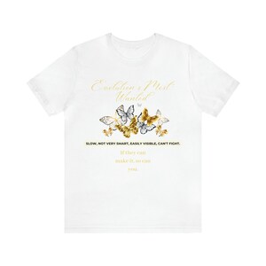 Butterflies Conquer  Evolution Shirt