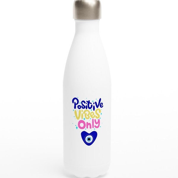 White Bottle 17oz stainless steel.  Only positive vibes. Water bottle with a unique and colorful design.  Positive vibes.