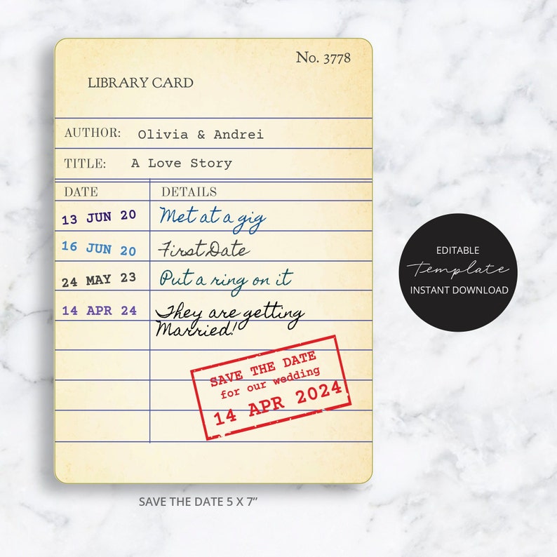 May include: A library card-style design with the title "A Love Story." The card has handwritten details of a couple's milestones, including the date of their first date and wedding. A red stamp reads "SAVE THE DATE for our wedding 14 APR 2024."