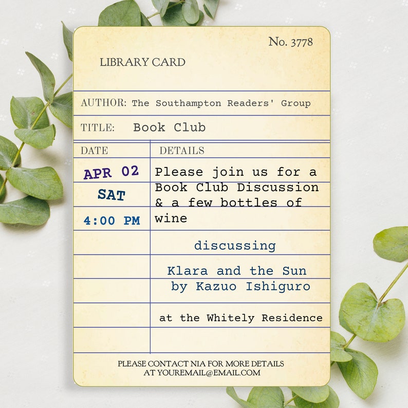 May include: A cream-coloured library card announcing a book club meeting. The card, with the title "Book Club", details a discussion of "Klara and the Sun" by Kazuo Ishiguro, at the Whitely Residence on April 2nd at 4:00 PM. Green leaves surround the card.