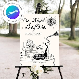 Rehearsal Dinner Welcome Sign, The Night Before Welcome Sign, whimsical wedding rehearsal poster, hand drawn scribble illustration, Editable