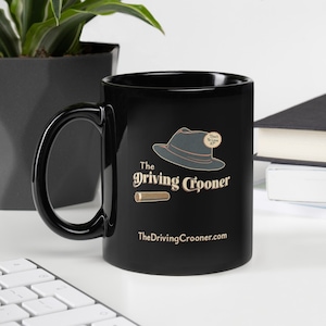 Driving Crooner Black Mug: I Think You Should Leave Inspired Glossy Cup