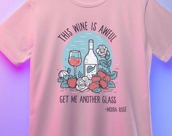 Moira Rose Otra camiseta de cristal // Camiseta Schitts Creek // Episodio de Ertlinger Fruit Wine // Regalo de adicto a la televisión