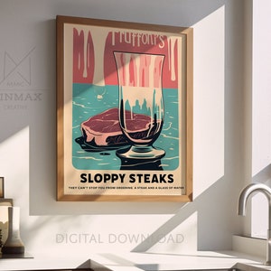 Sloppy Steaks at Truffoni's - ITYSL Poster | TV Quote Physical shipped art print | 8x10, 11x14, 16x20, 24x36