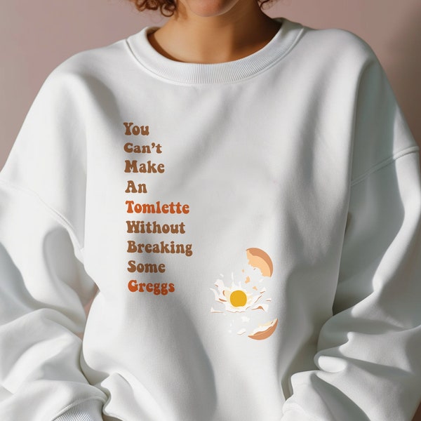 Succession TV Tomlette and Greggs Sweatshirt | Can't Make a Tomlette  Minimalist Retro Design | HBO TV Quote gift | Crewneck Succession Gift