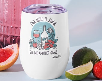 Vaso de vino Moira Rose // Schitts Creek // Vaso de vino aislado de 12 oz //