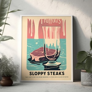 Sloppy Steaks bei Truffoni's - ITYSL Poster | TV Zitat Physisch versandt Kunstdruck | 8x10, 11x14, 16x20, 24x36