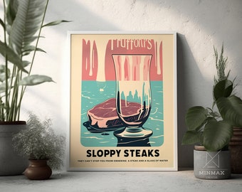 Sloppy Steaks at Truffoni&#39;s - ITYSL Poster | TV Quote Physical shipped art print | 8x10, 11x14, 16x20, 24x36