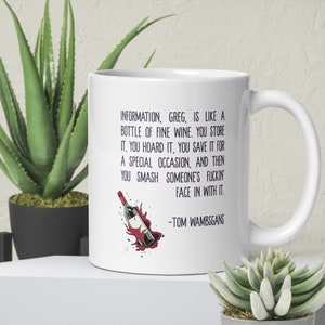 Succession Mug | Information is like a Fine Wine | Tom Wambsgans Quote Coffee Mug | Divorce Gift