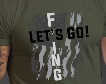 LFG Patriotic T-Shirt, Let's F'ing Go Shirt, American Flag design