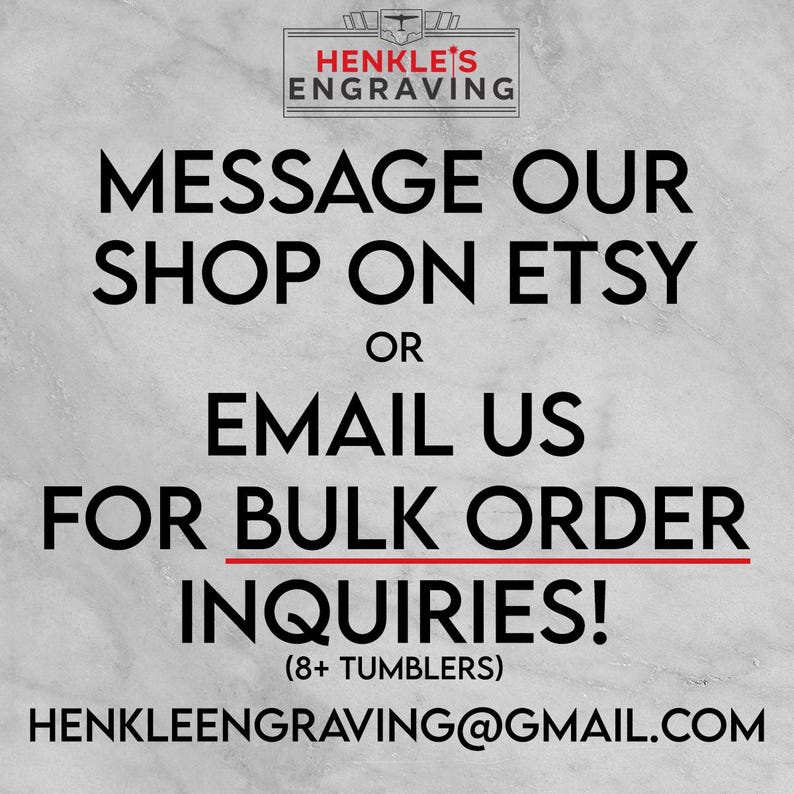 Message our shop on Etsy or Email us for bulk order inquiries! (8+ Tumblers)