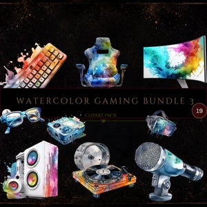 May include: A digital collection titled WATERCOLOR GAMING BUNDLE 3 featuring watercolor illustrations of a keyboard, gaming chair, curved monitor, glasses, handheld console, VR headset, PC tower, turntable, and a microphone on a black background.